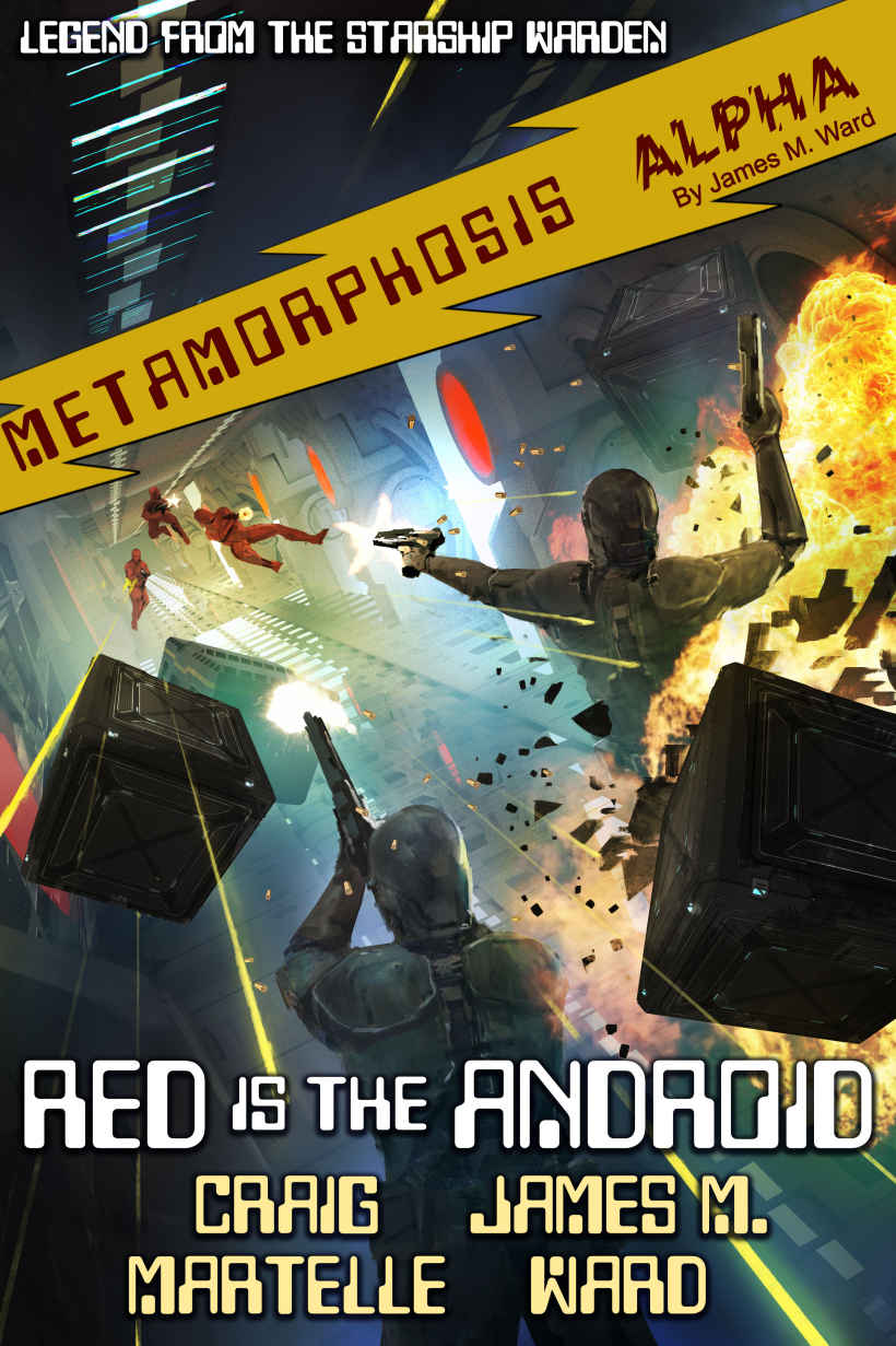Red Is the Android: Legend From the Starship Warden