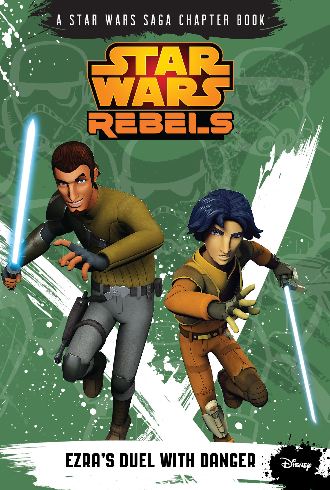 Star Wars Rebels: Ezra's Duel With Danger: A Star Wars Saga Chapter Book