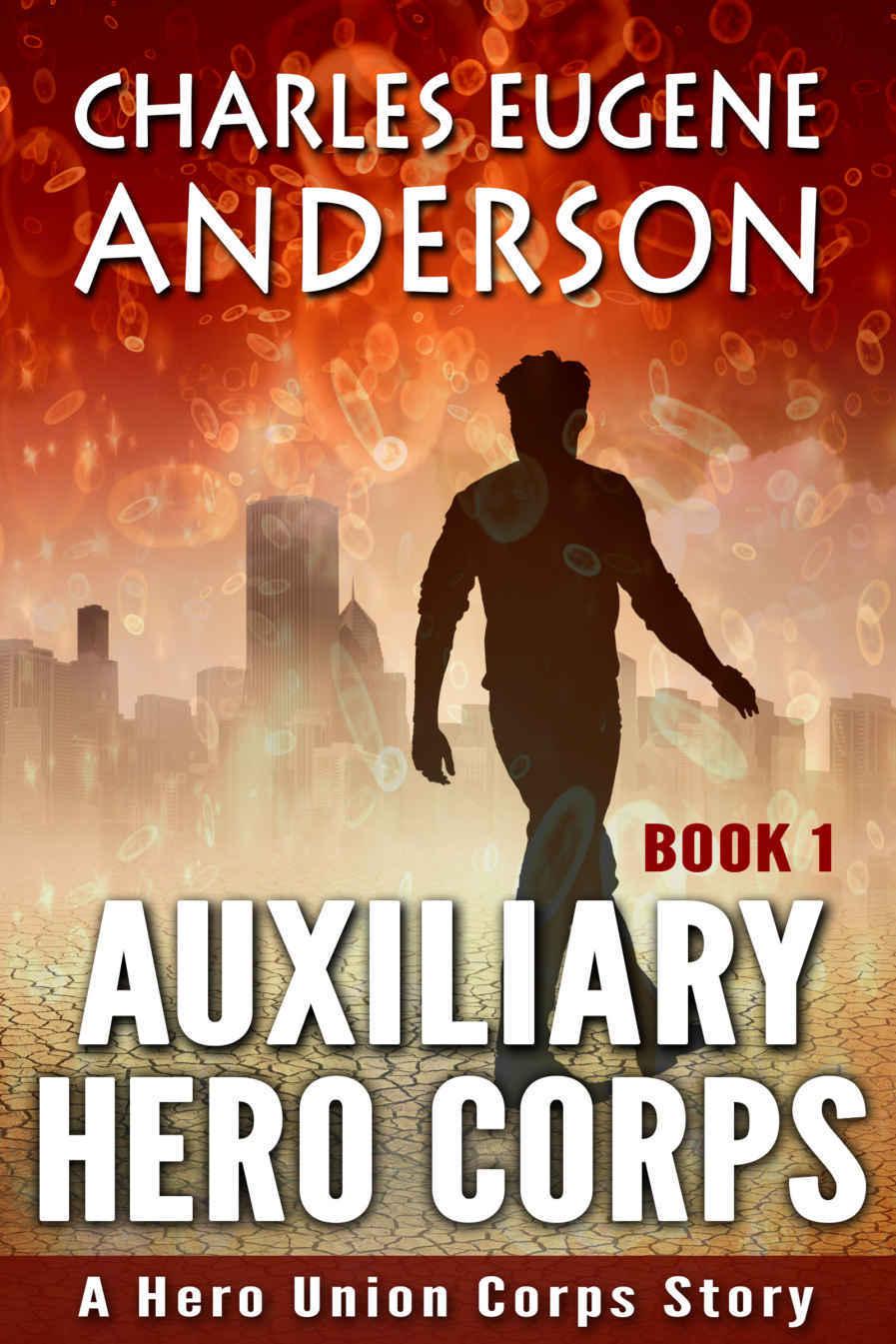 Auxiliary Hero Corps Book 1