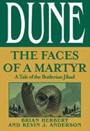 Dune: The Faces of A Martyr: A Tale of the Butlerian Jihad