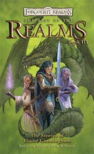 The Best of the Realms: The Stories of Elaine Cunningham