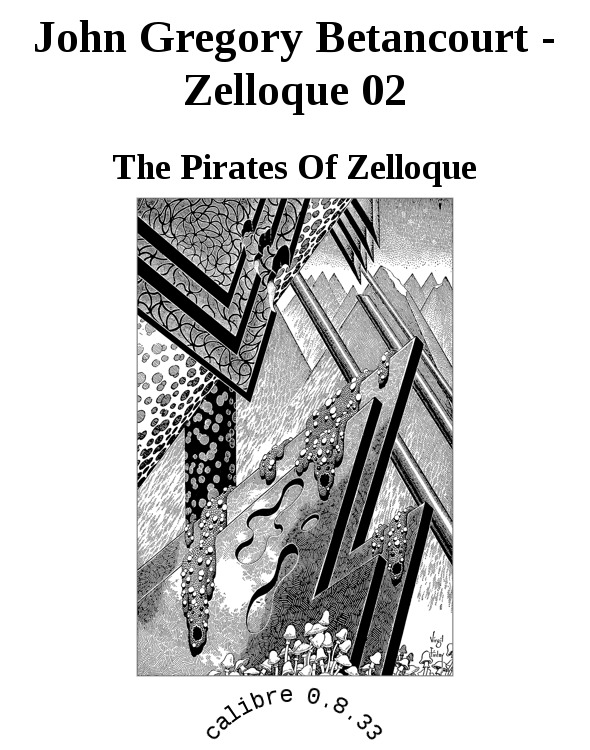 The Pirates Of Zelloque 2