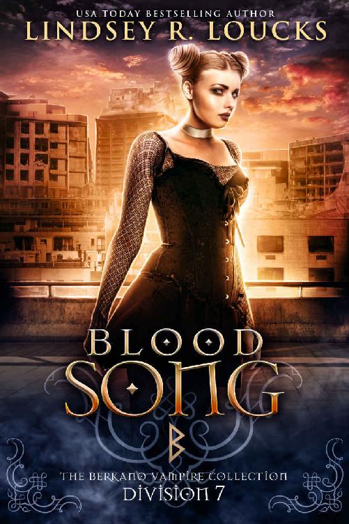 Blood Song: Division 7: Berkano Vampire Collection