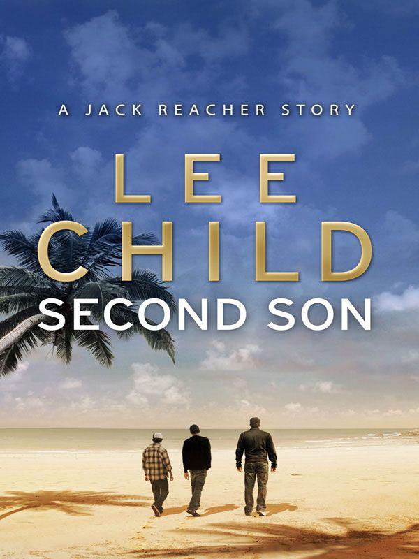 Second Son: A Jack Reacher Story