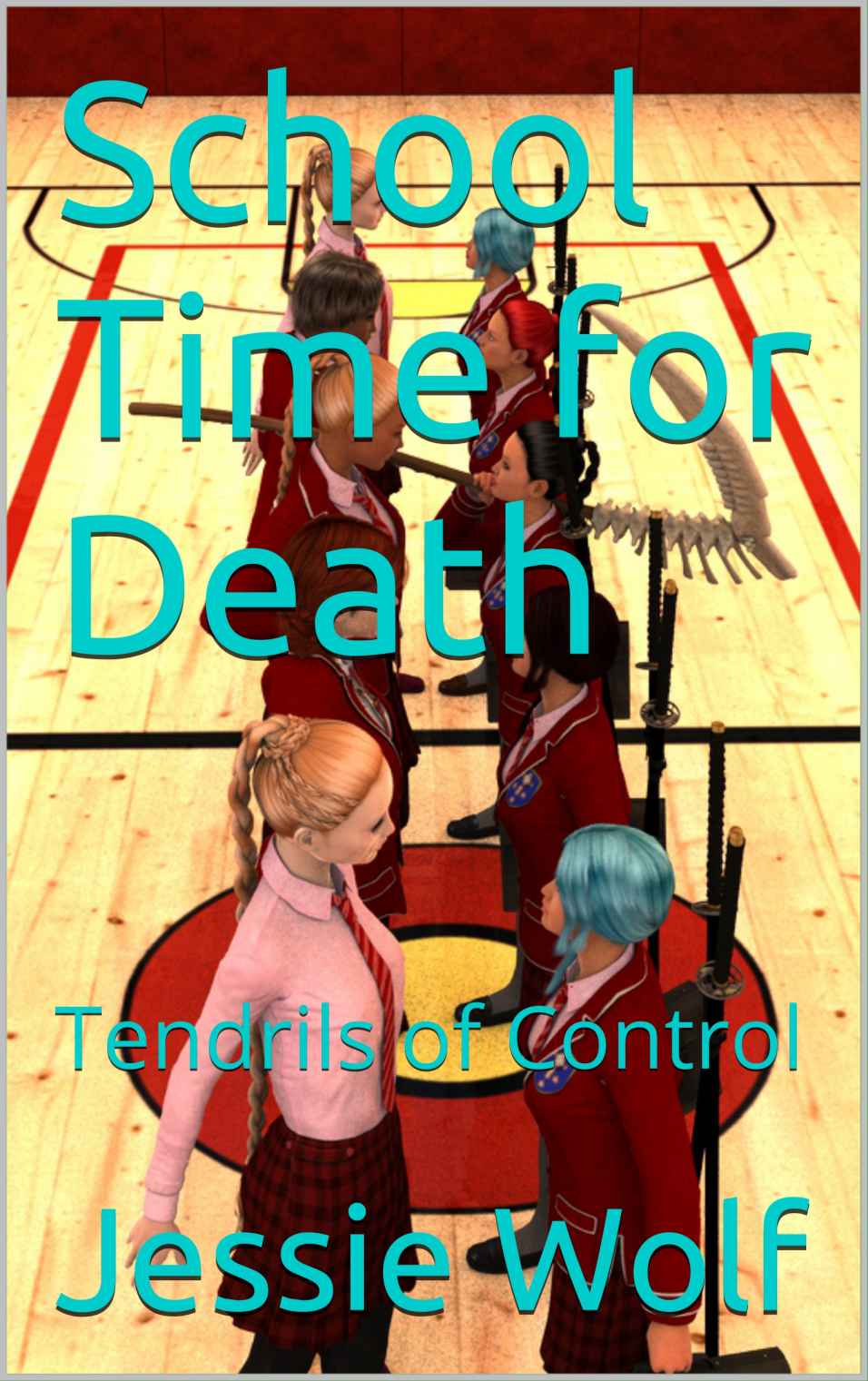 School Time for Death: Tendrils of Control (6)