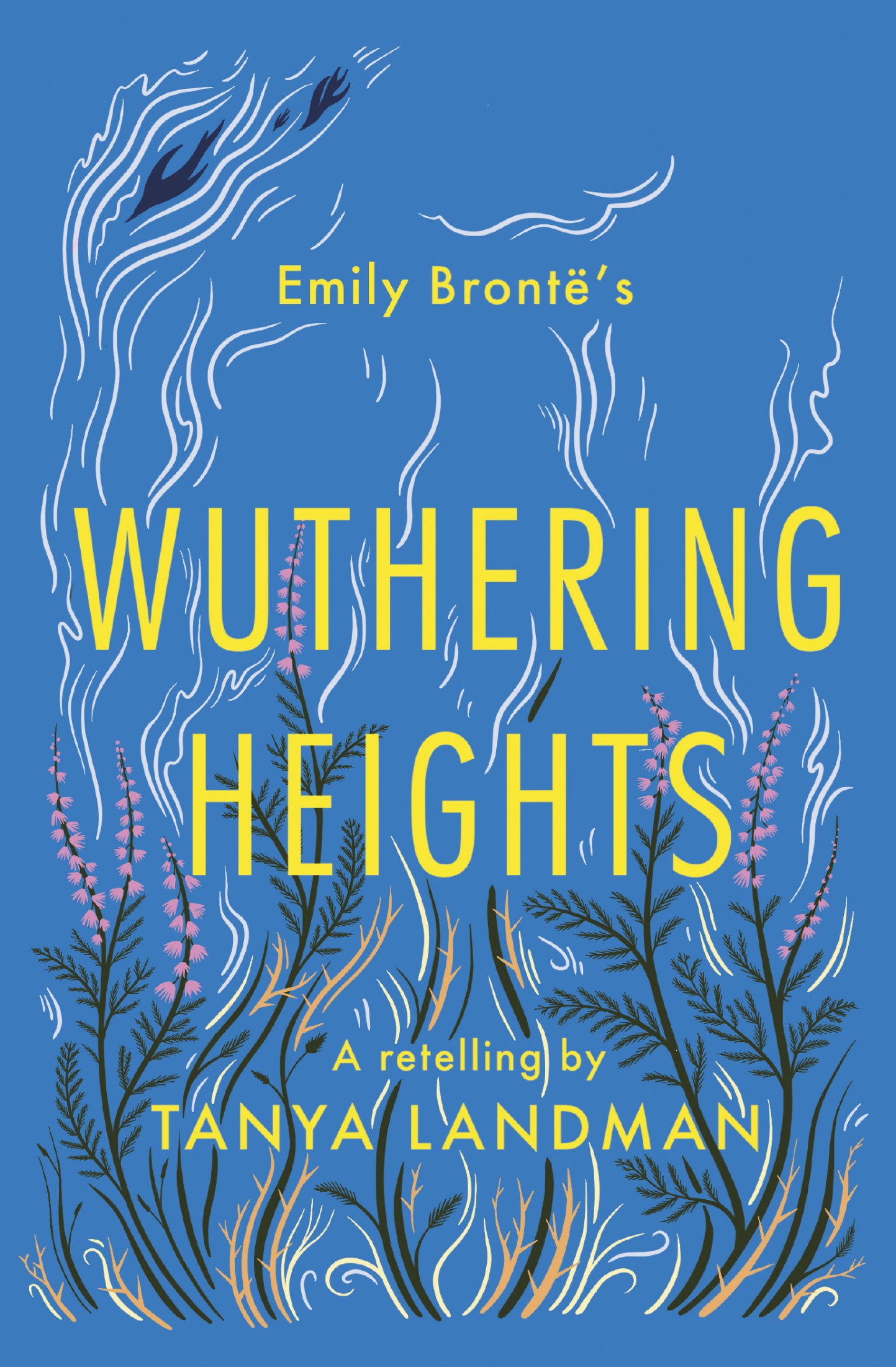 Wuthering Heights: A Retelling