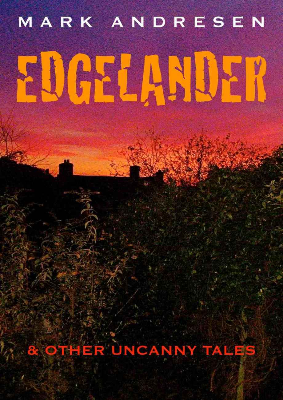 Edgelander & Other Uncanny Tales