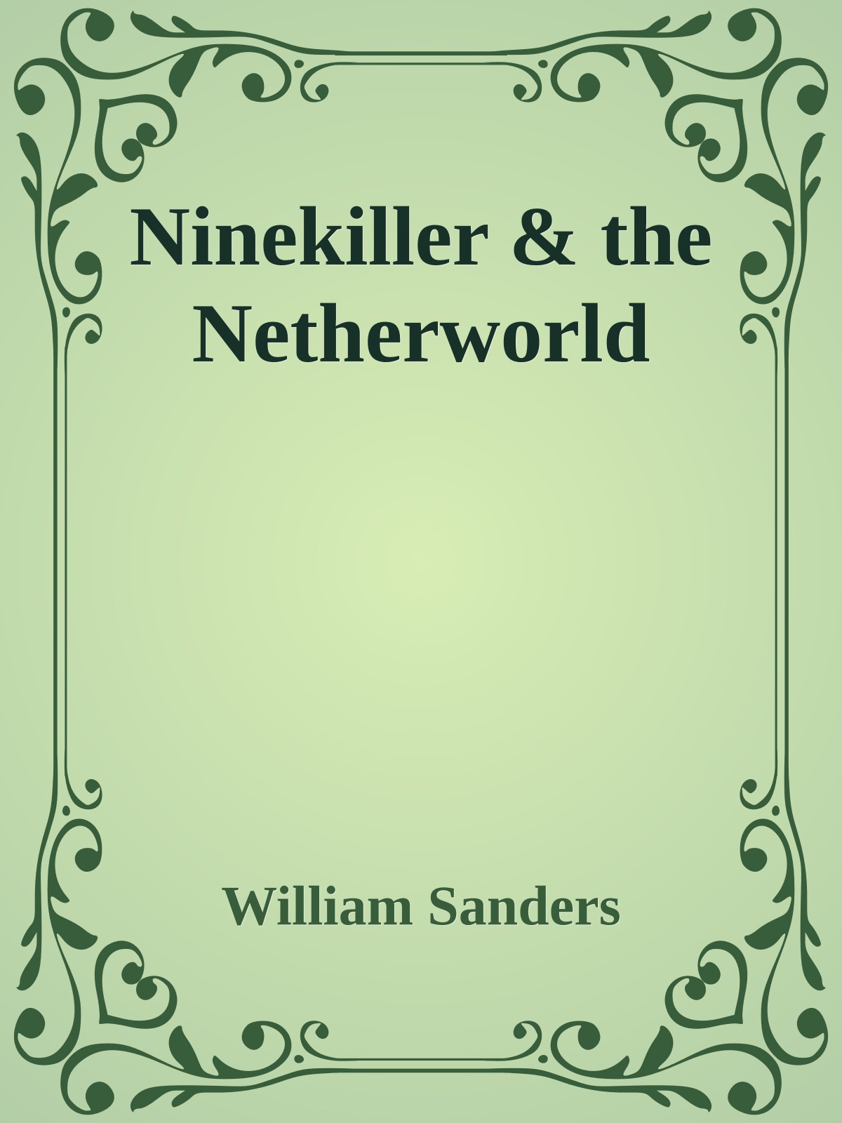 Ninekiller & the Netherworld