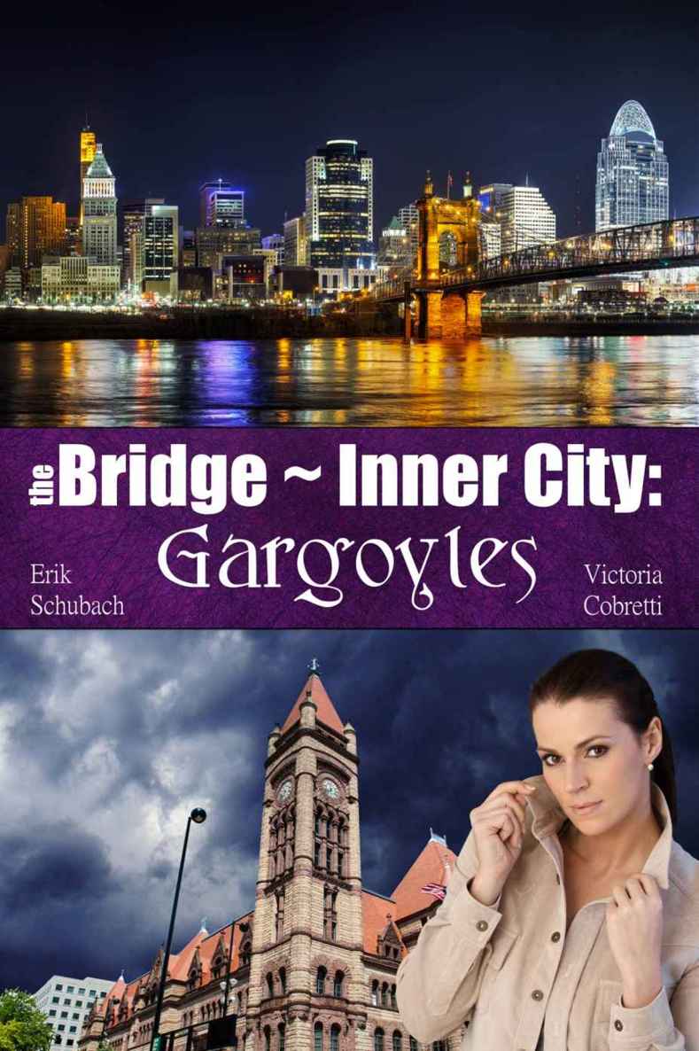 The Bridge ~ Inner City: Gargoyles