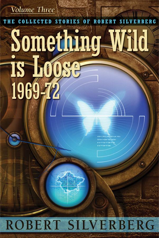Something Wild Is Loose, 1969-72