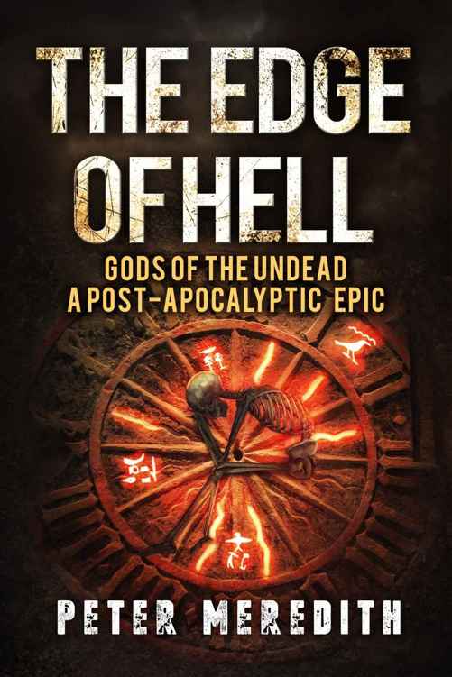 The Edge of Hell: Gods of the Undead a Post-Apocalyptic Epic