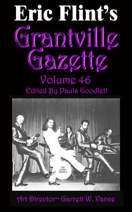 Grantville Gazette, Volume 46