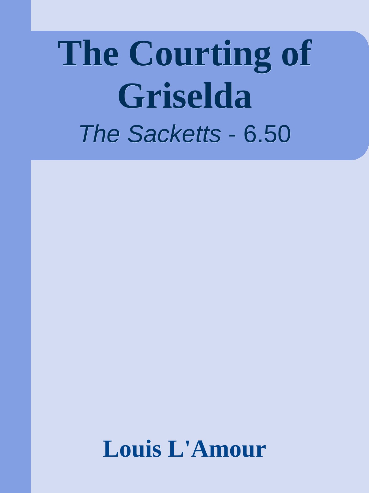 The Courting of Griselda