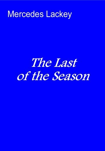 The Last of the Season