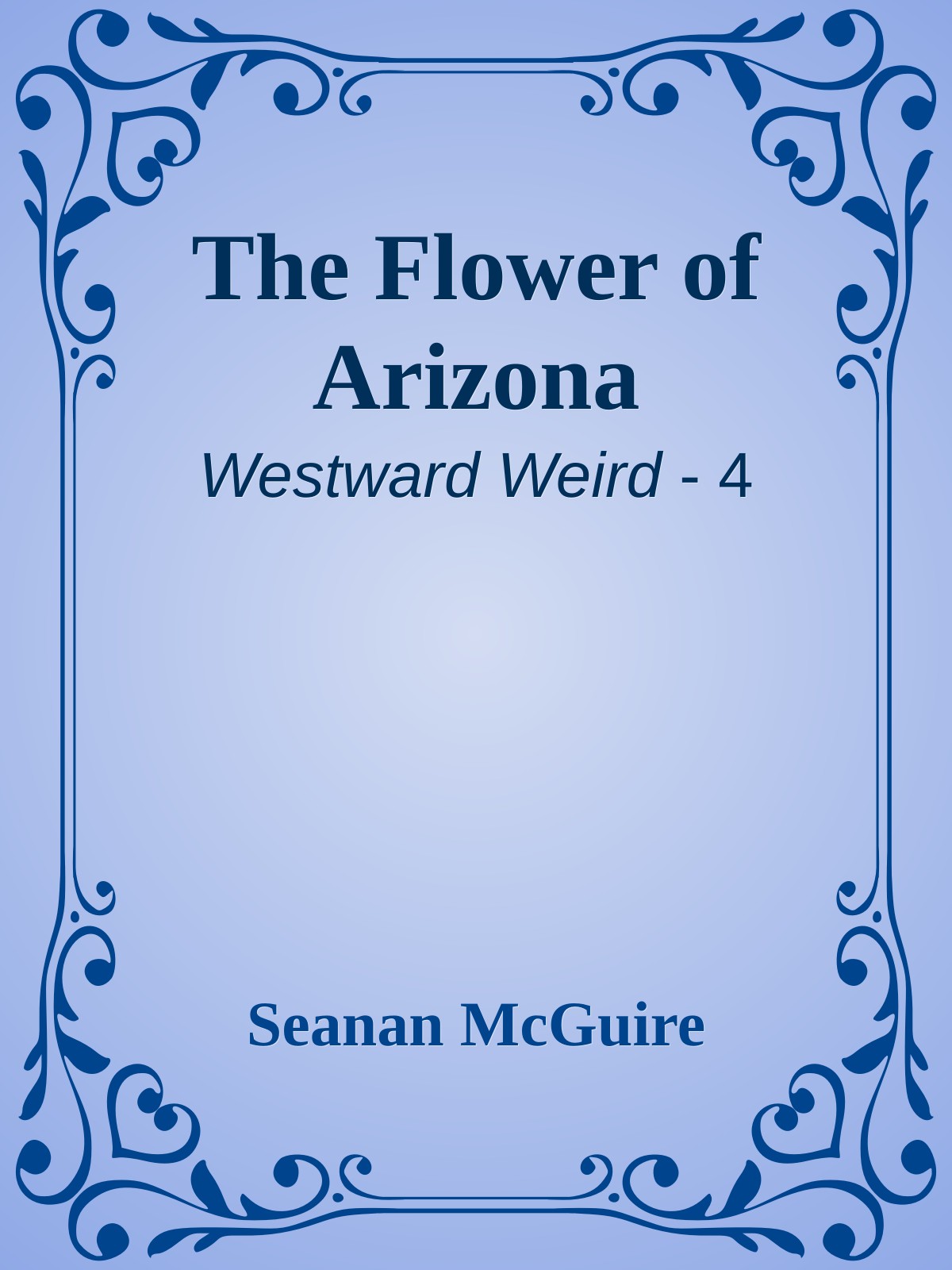 The Flower of Arizona