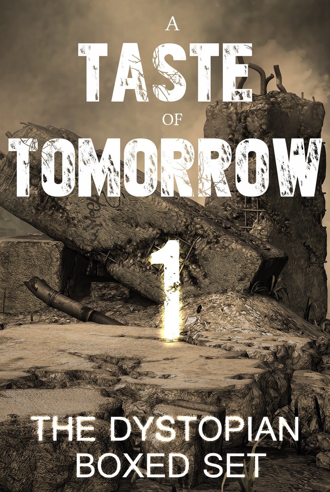 A Taste of Tomorrow - the Dystopian Boxed Set (11 Book Collection)