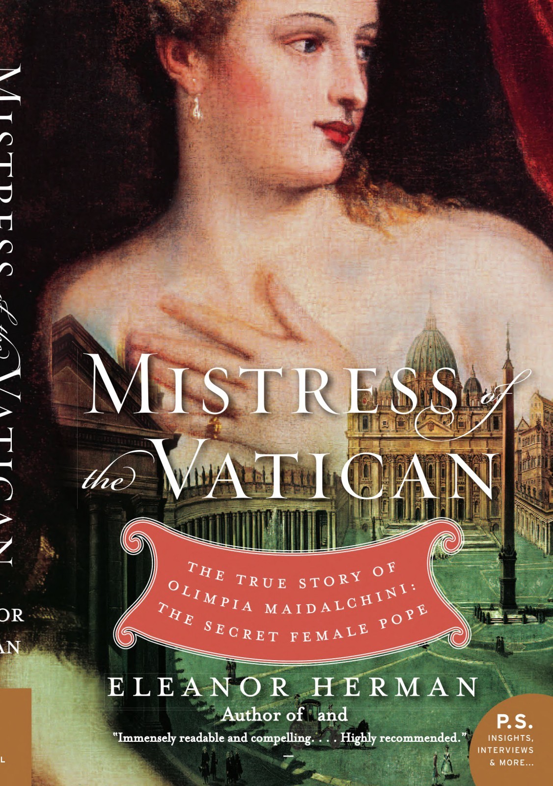 Mistress of the Vatican: The True Story of Olimpia Maidalchini: The Secret Female Pope