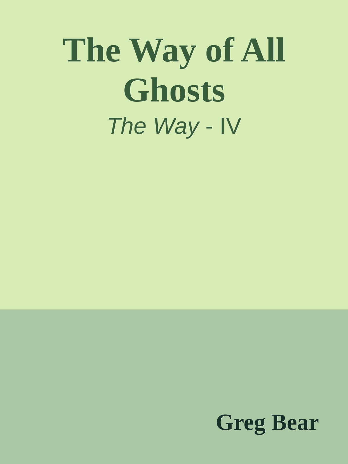 The Way of All Ghosts