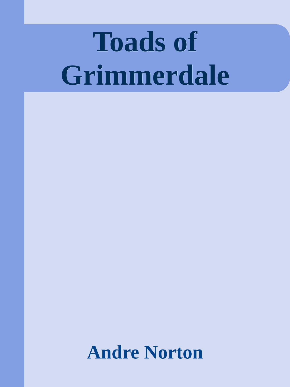 Toads of Grimmerdale