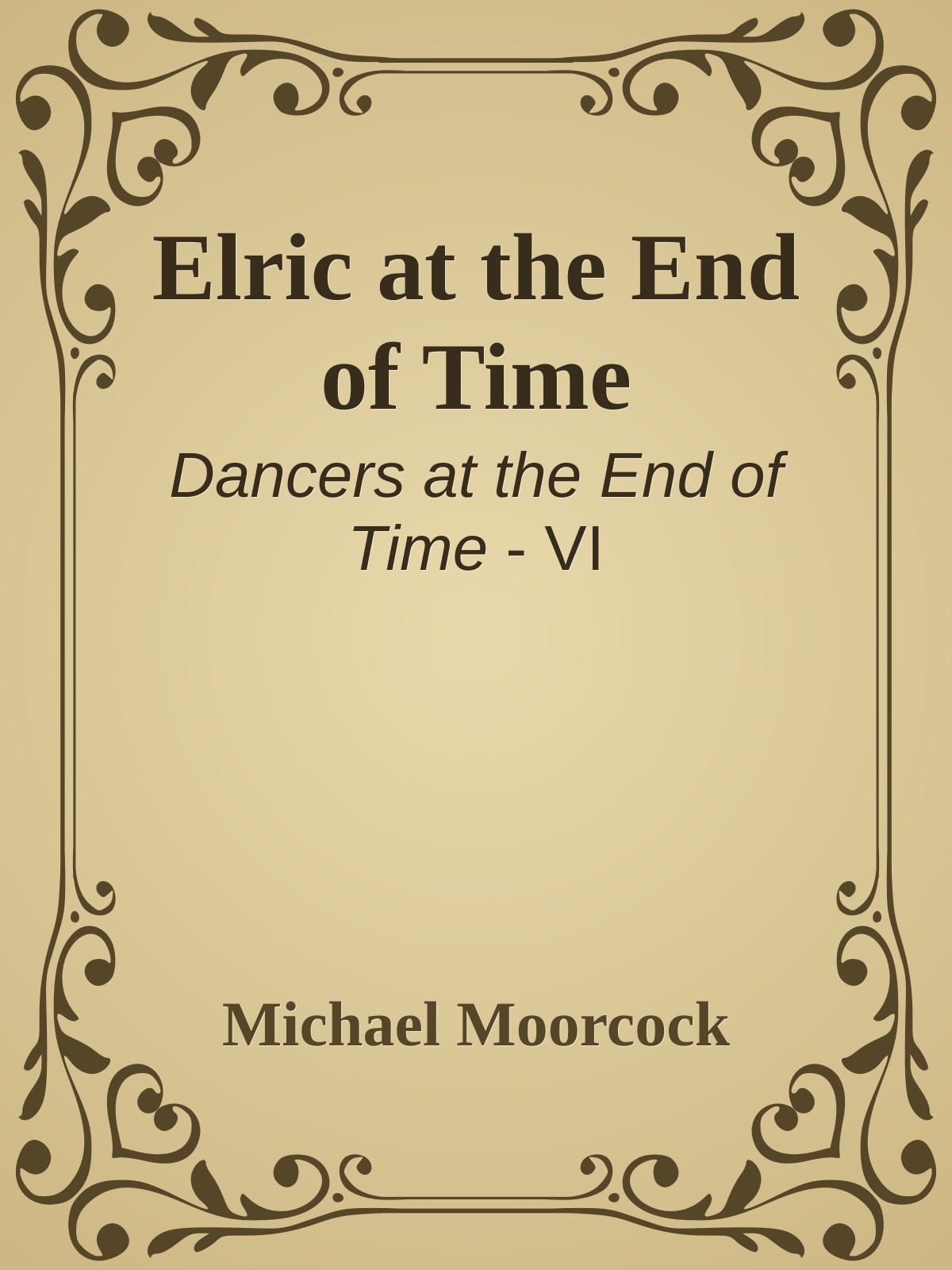 Elric at the End of Time