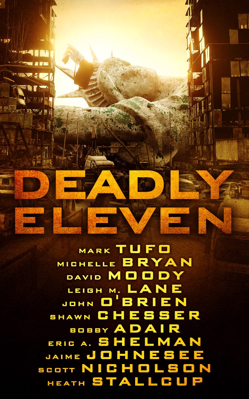 Deadly Eleven: A Collection of Post-Apocalyptic, Dystopian, and Horror Thrillers: Multi Author 11 Book Box Set