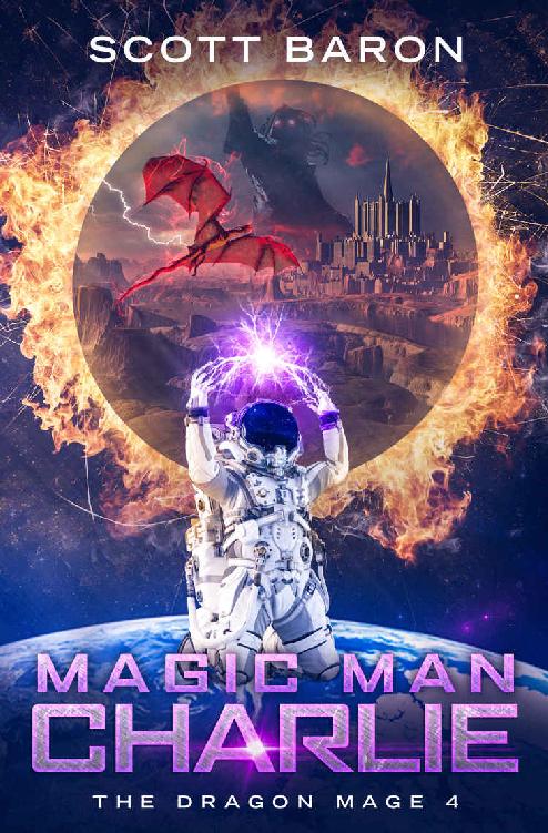 Magic Man Charlie: The Dragon Mage Book 4