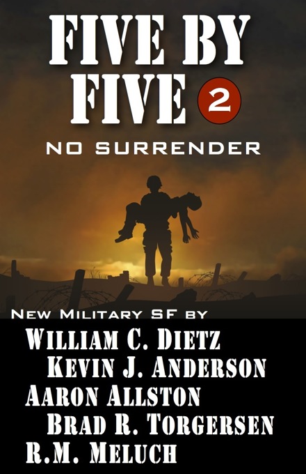 Five by Five 2 No Surrender