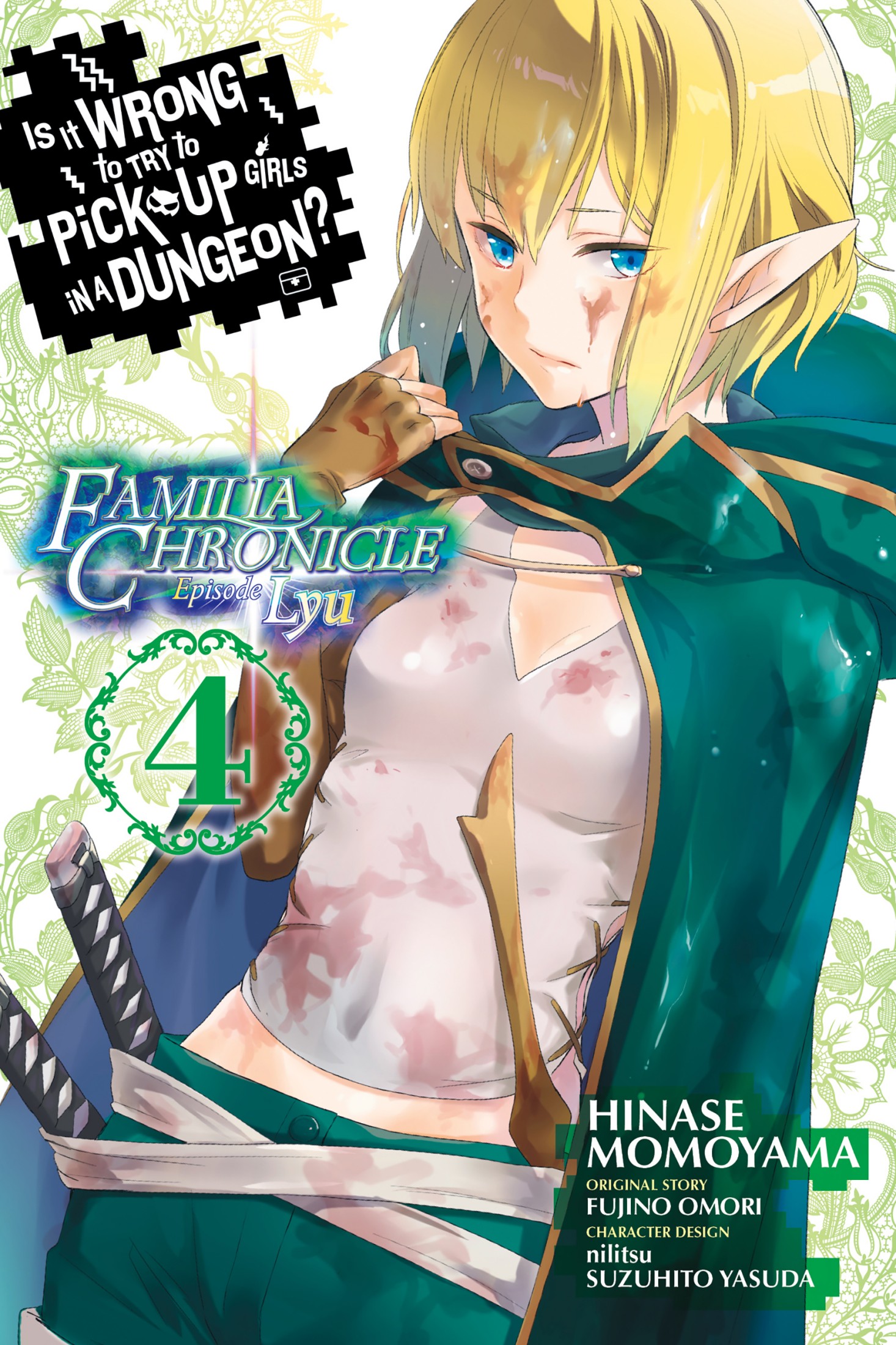 Is It Wrong to Try to Pick Up Girls in a Dungeon? Familia Chronicle, Vol. 4