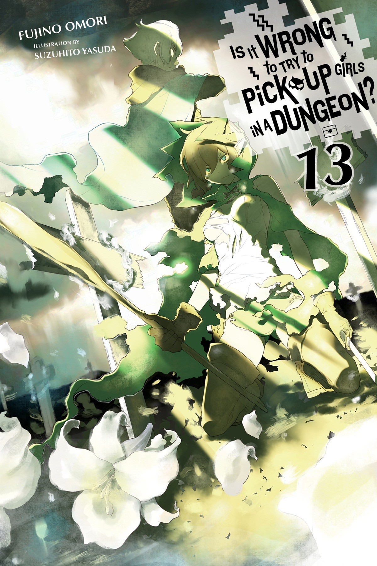 Is It Wrong to Try to Pick Up Girls in a Dungeon?, Vol. 13