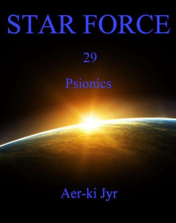 Star Force: Psionics (SF29)
