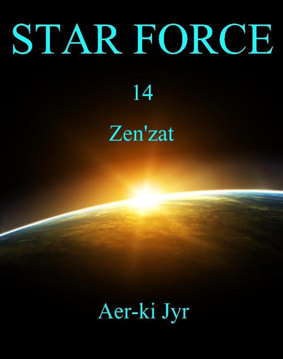 Star Force: Zen'zat (SF14)