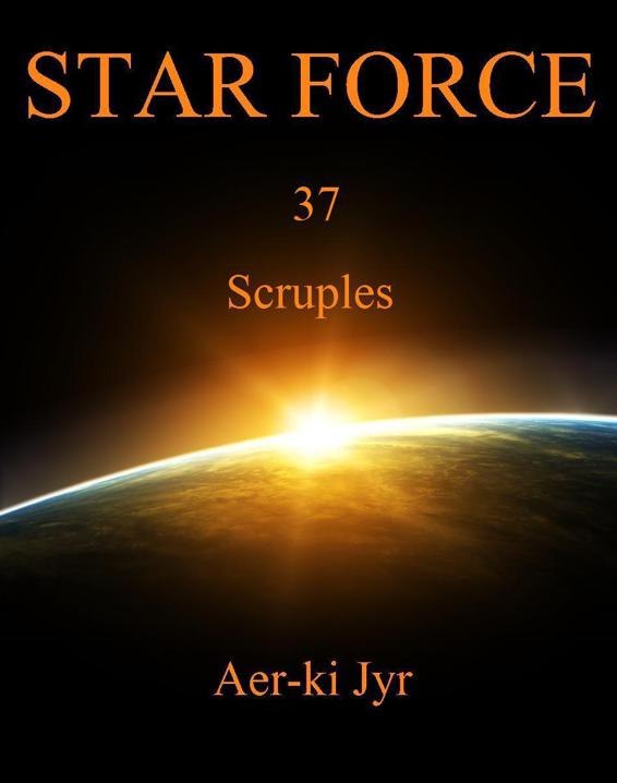 Star Force: Scruples (SF37)