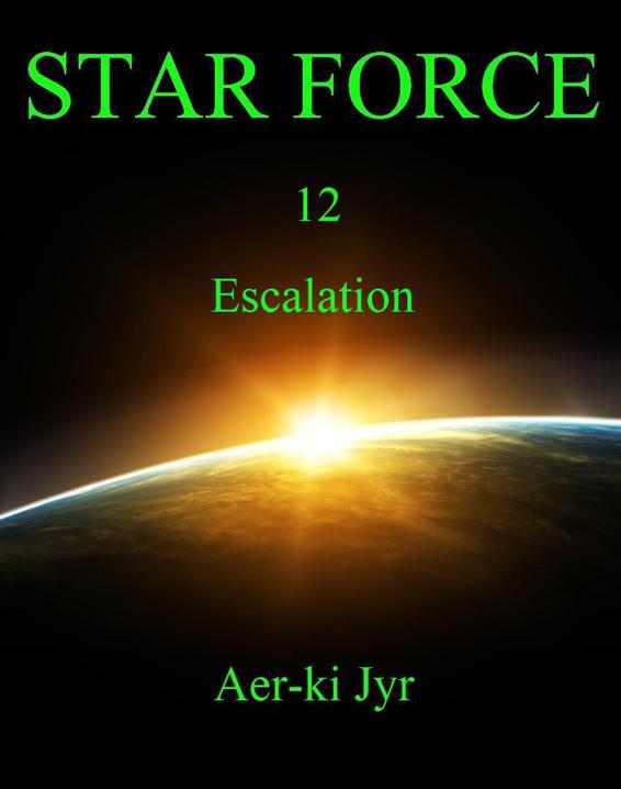 Star Force: Escalation (SF12)