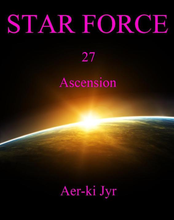 Star Force: Ascension (SF27)