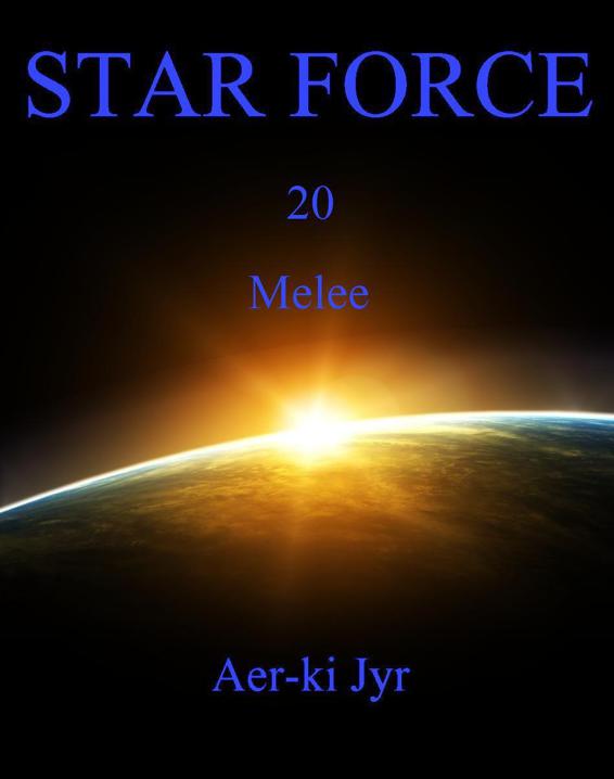 Star Force: Melee (SF20)