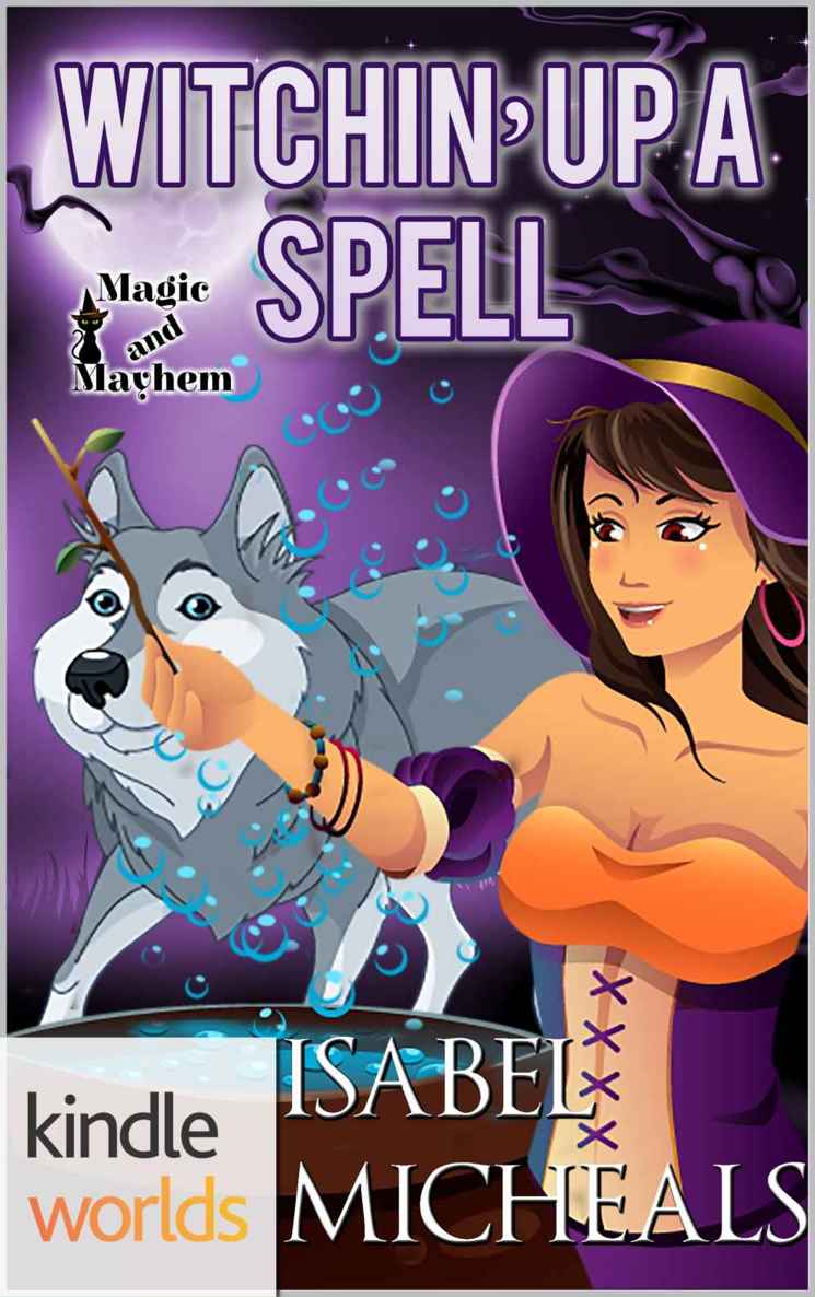Witchin' Up a Spell: Magic and Mayhem Universe