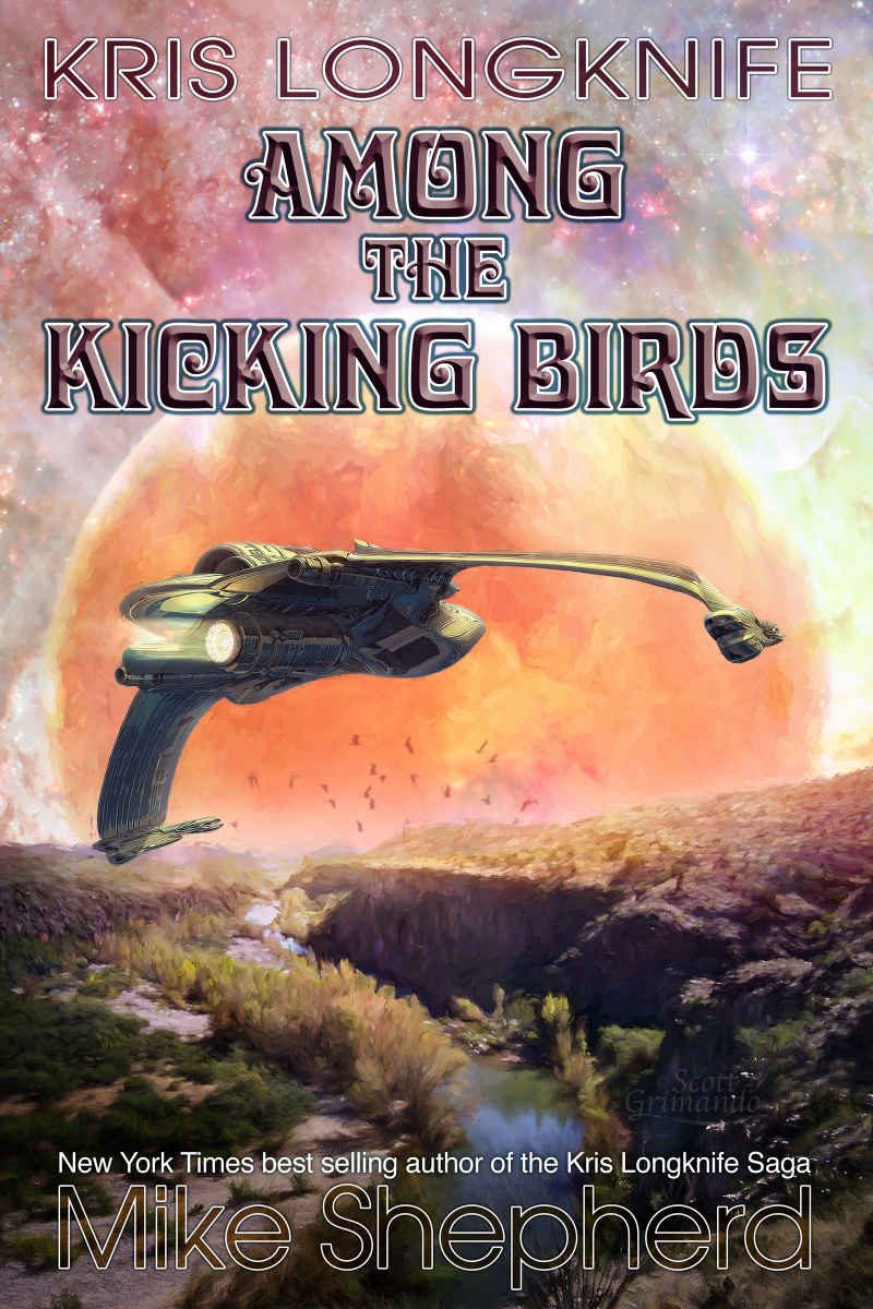 Kris Longknife: Among the Kicking Birds