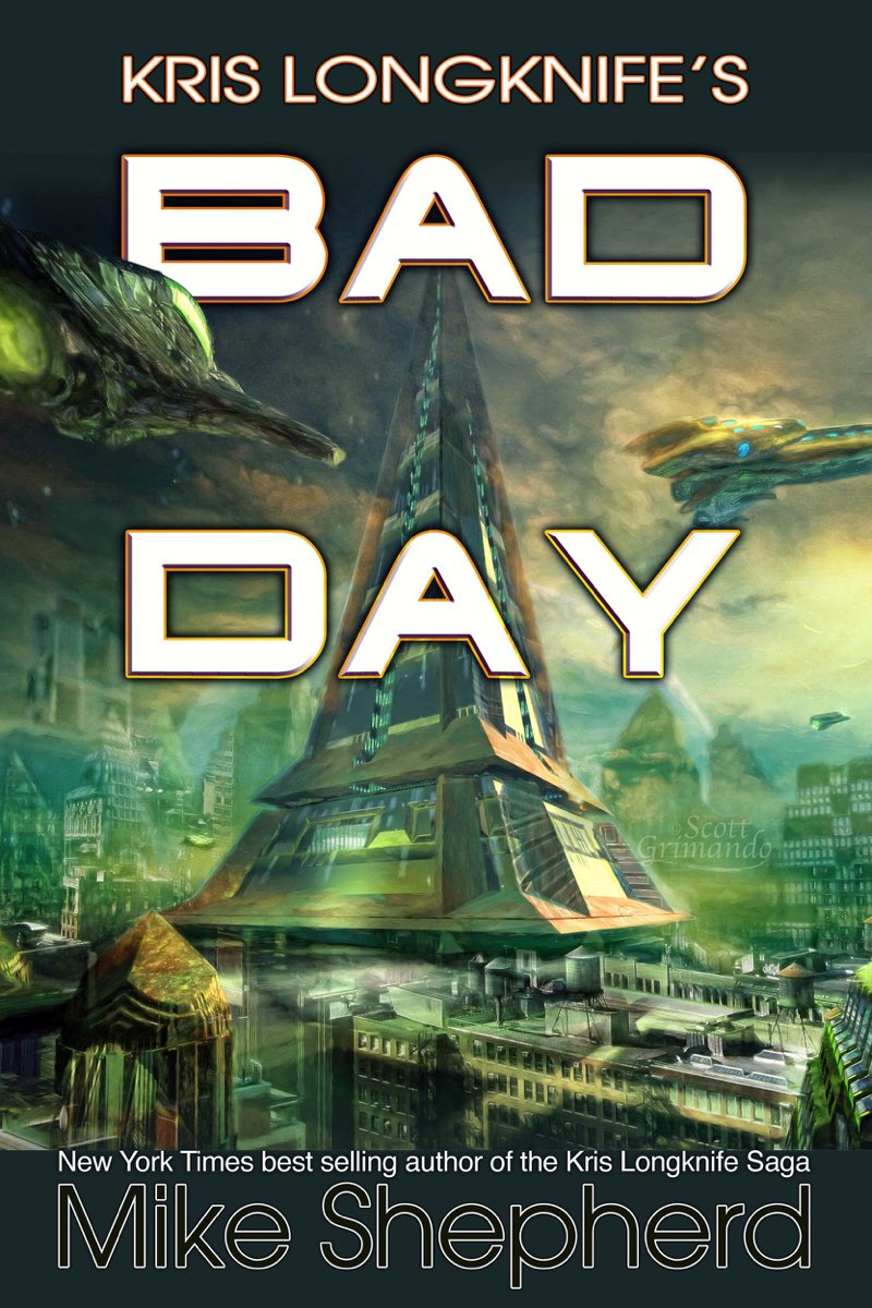 Kris Longknife's Bad Day
