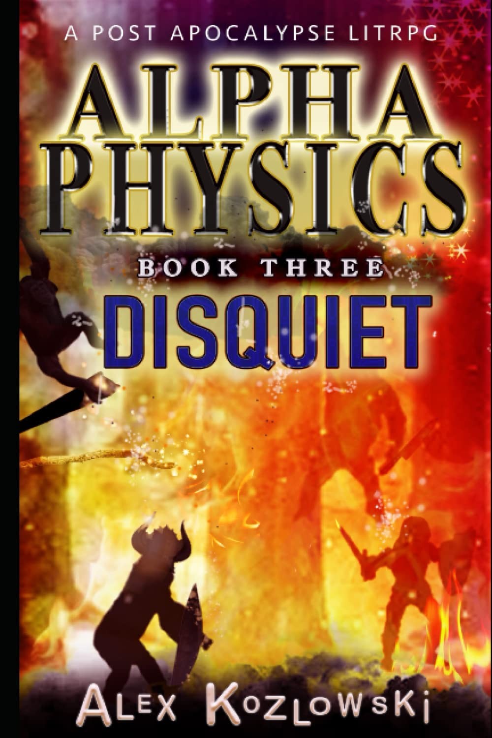 Alpha Physics: Disquiet #3
