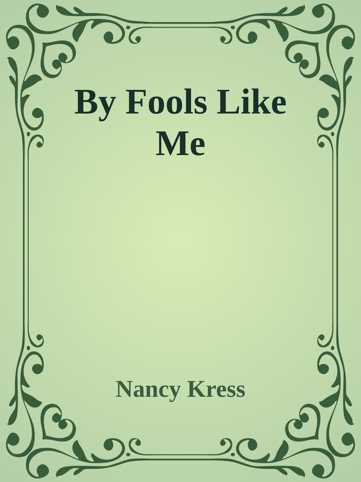 By Fools Like Me
