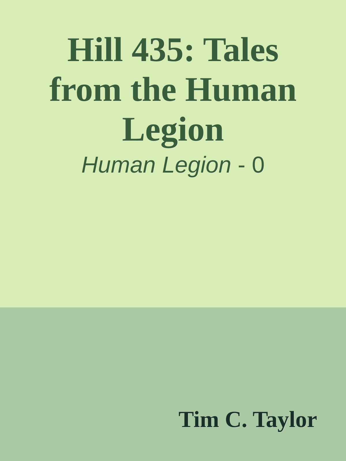 Hill 435: Tales from the Human Legion