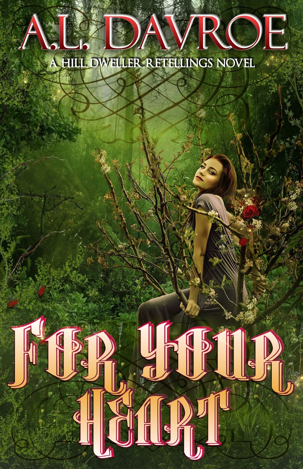 For Your Heart: A Hill Dweller Retellings