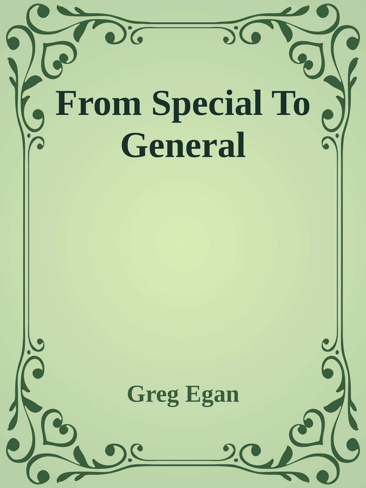 From Special To General