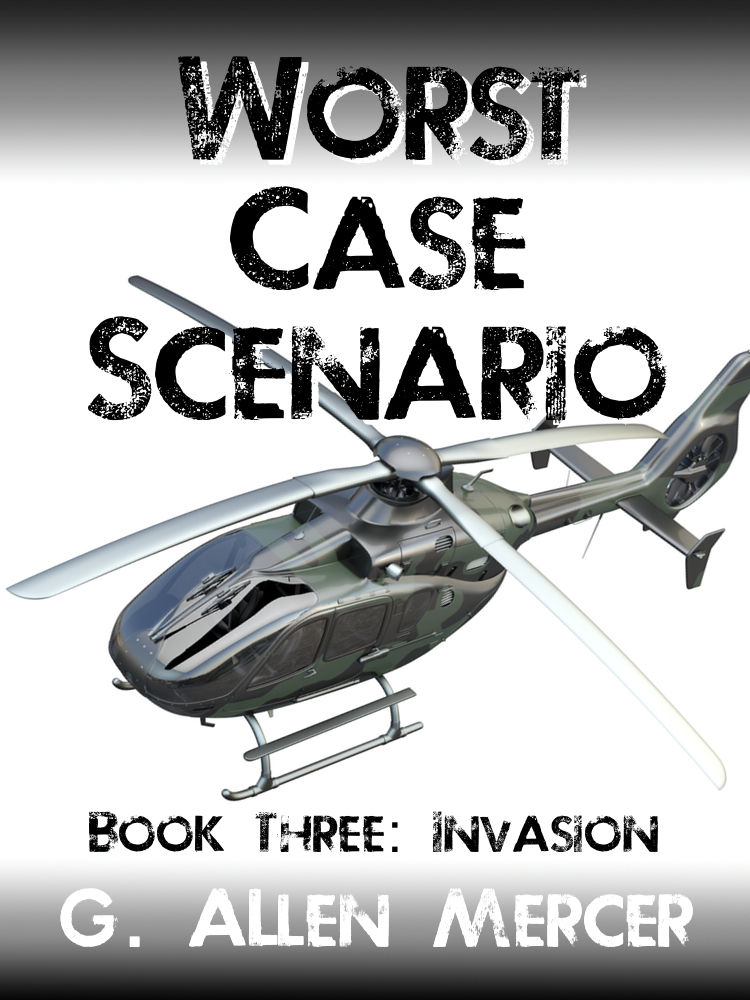 Worst Case Scenario Book 3: Invasion