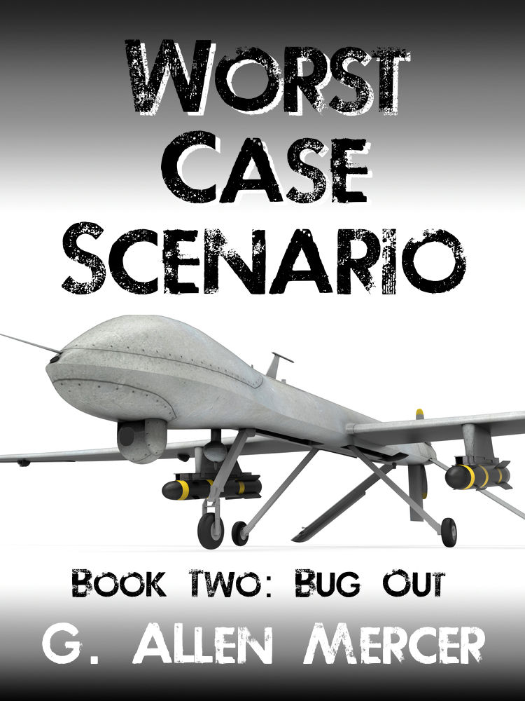 Worst Case Scenario Book 2: Bug Out