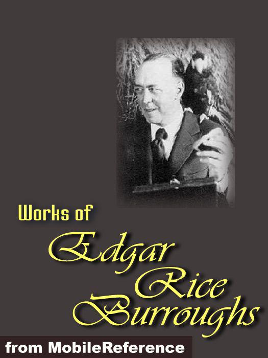 Complete Works of Edgar Rice Burroughs