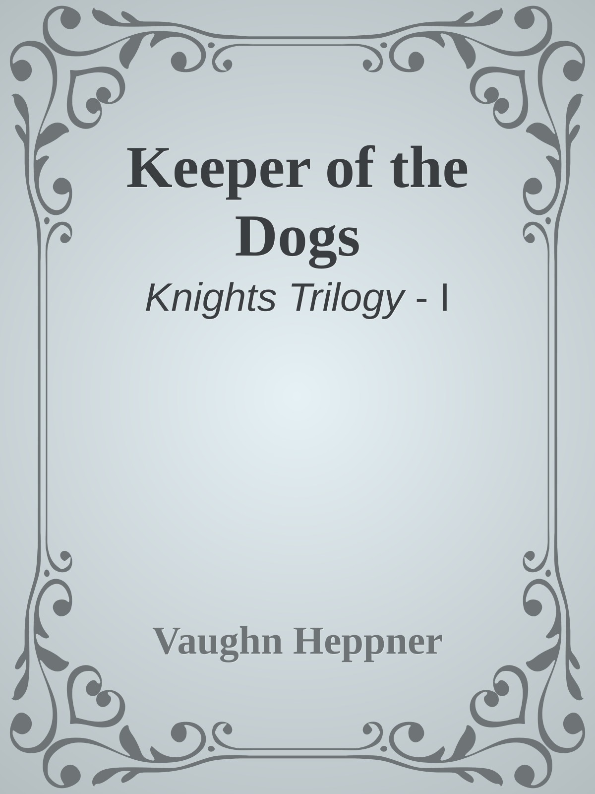 Keeper of the Dogs