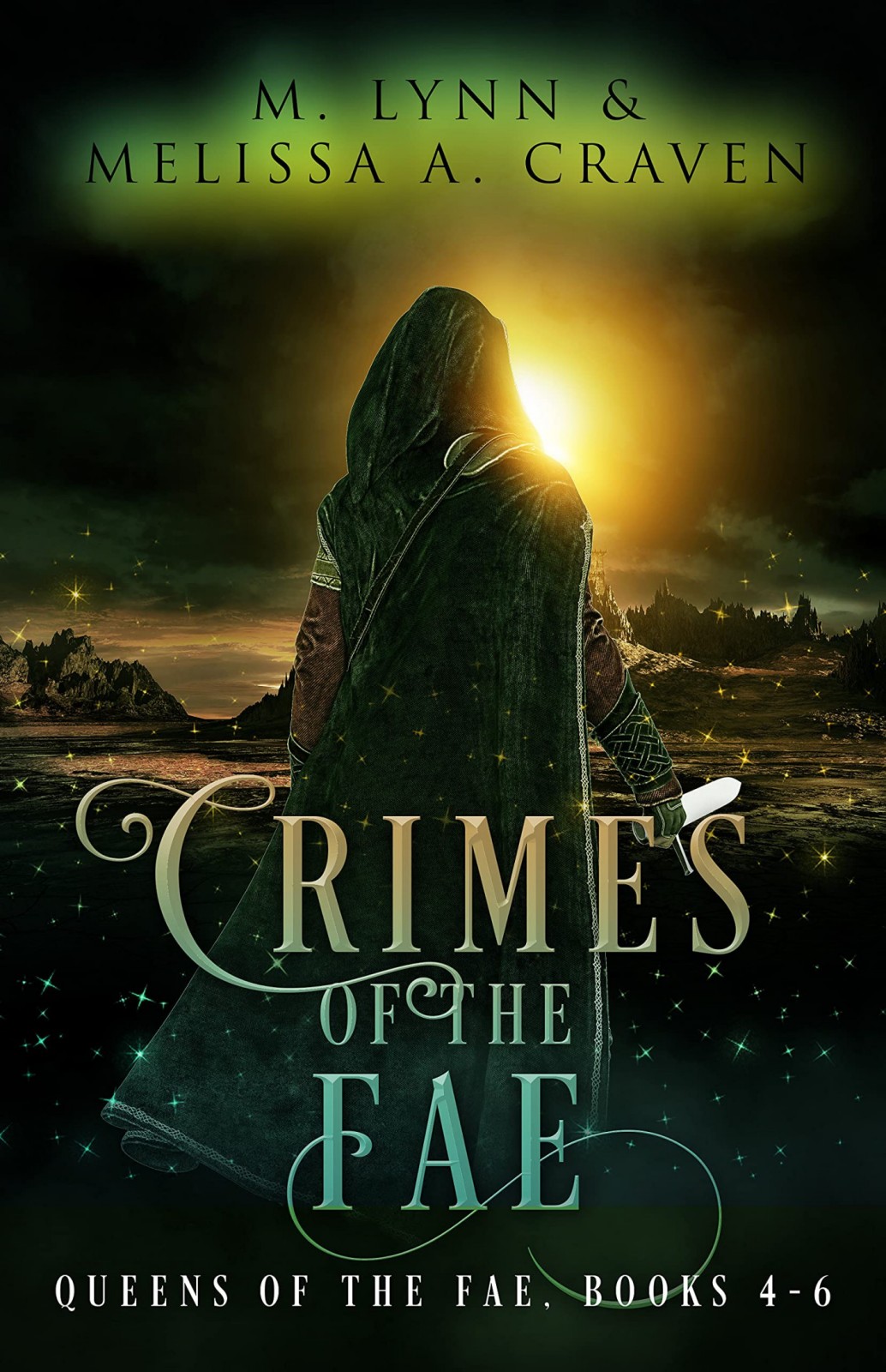 Crimes of the Fae: Queens of the Fae Books 4-6