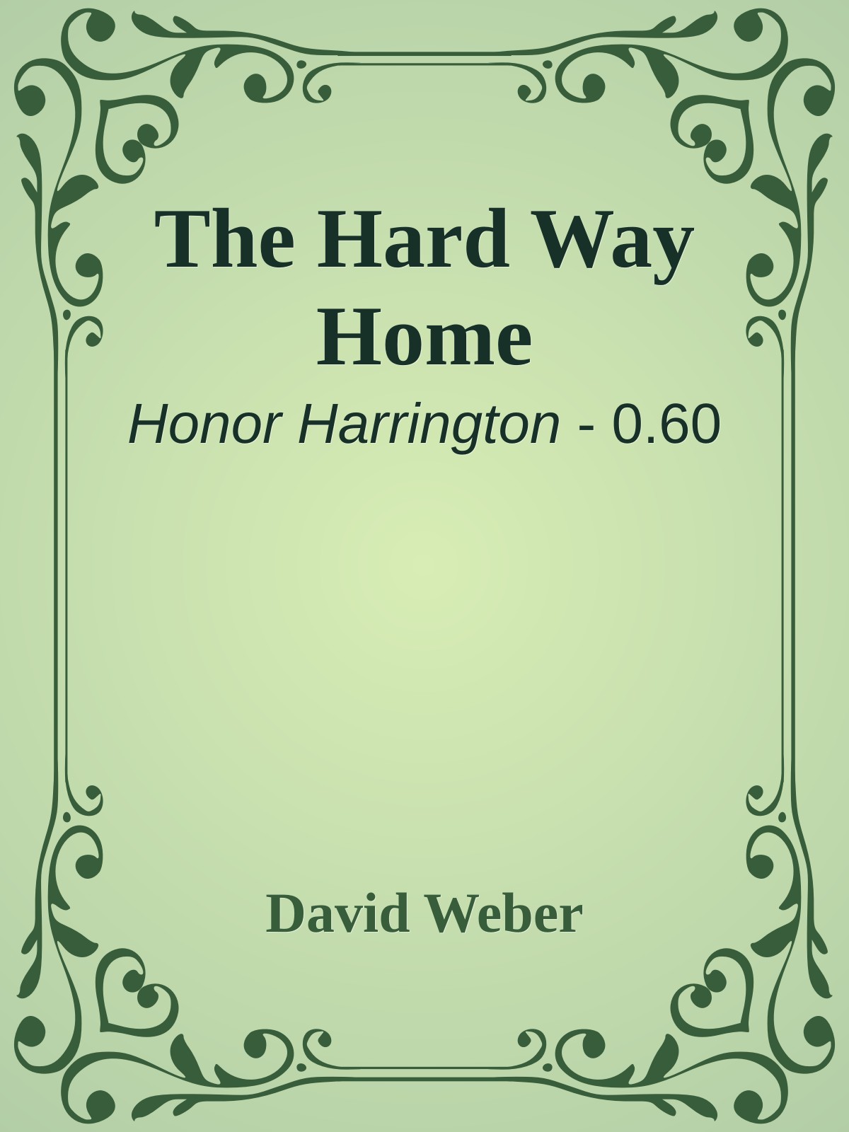 The Hard Way Home