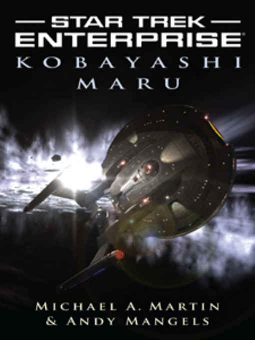 Star Trek Enterprise: Kobayashi Maru